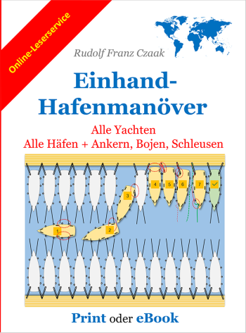Buch, Rudolf Franz Czaak, Einhand Hafenmanöver - klar, sicher, wiederholbar